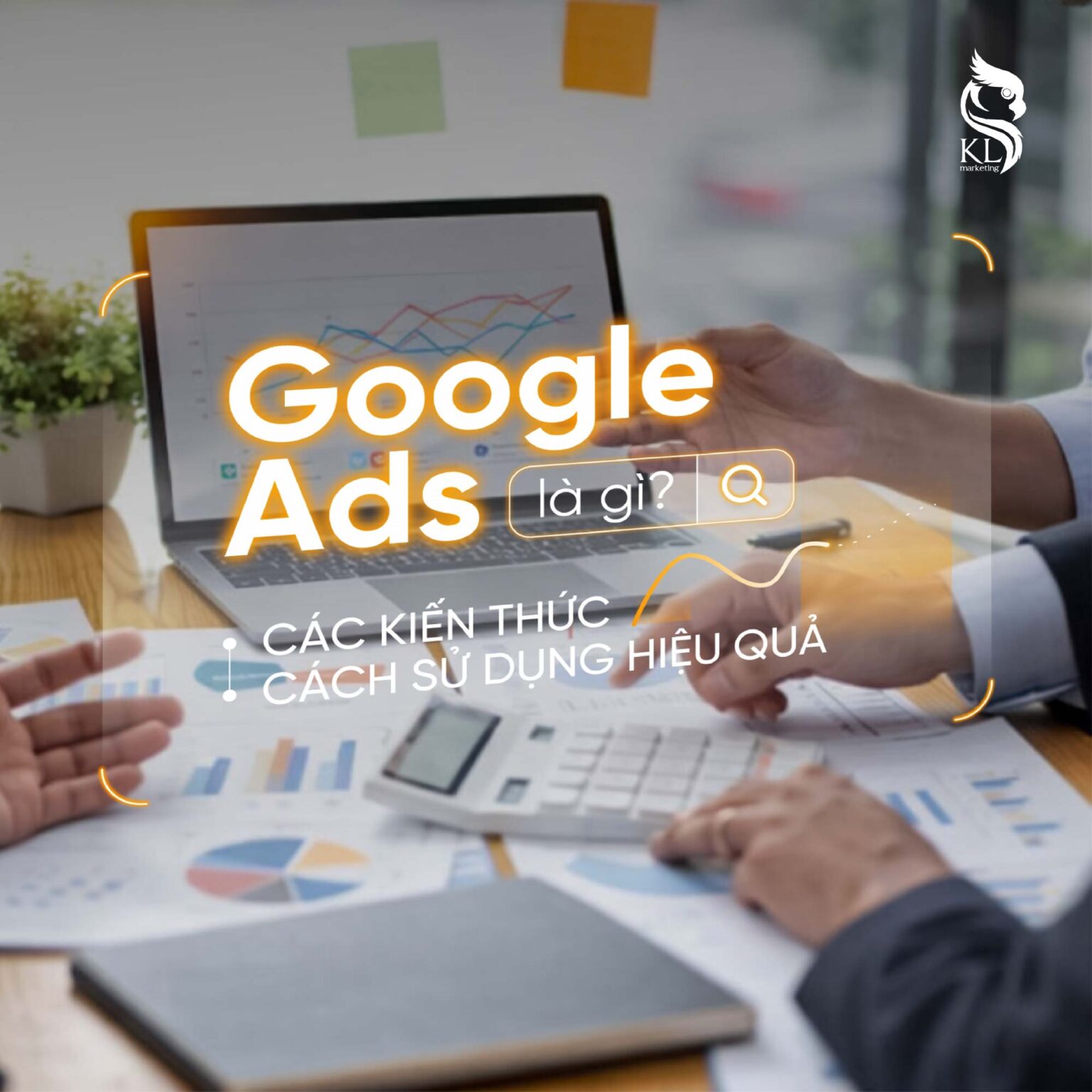 Google Ads là gì a-z